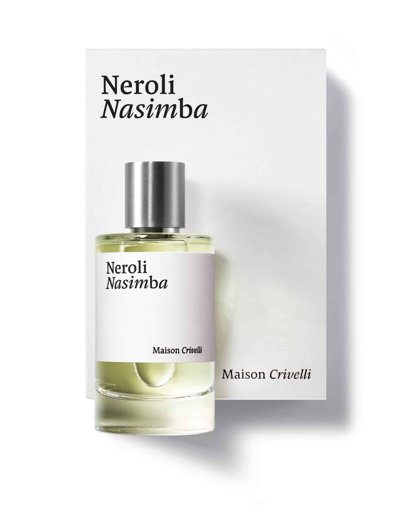 NEROLI NASIMBA - MAISON CRIVELLI