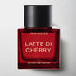 LATTE DI CHERRY - NEW NOTES